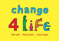 Change 4 Life - Eat well, move more, live longer