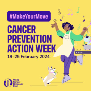 Make Your Move this Cancer Prevention Action Week