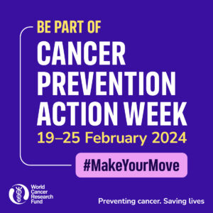 Take part in Cancer Prevention Action Week 2024 and #MakeYourMove